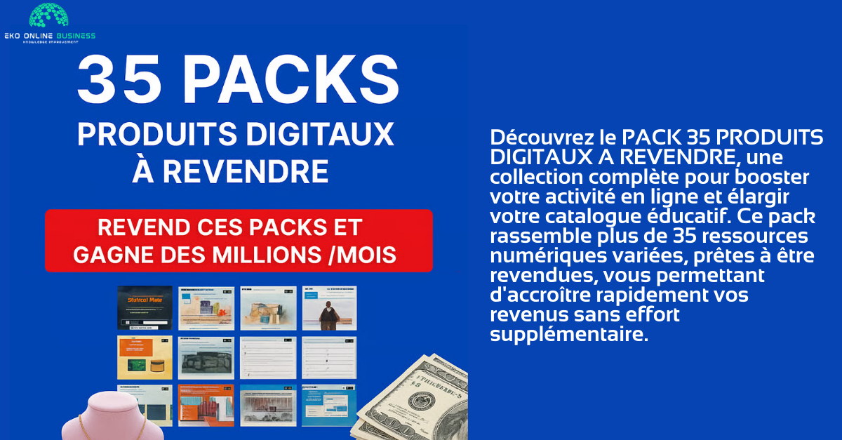 PACK 35 PRODUITS DIGITAUX A REVENDRE